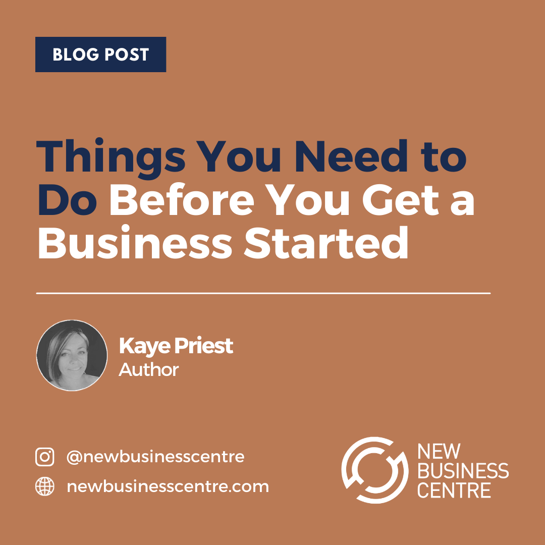 nbc-blog-post-things-you-need-to-do-before-you-get-a-business-started-min