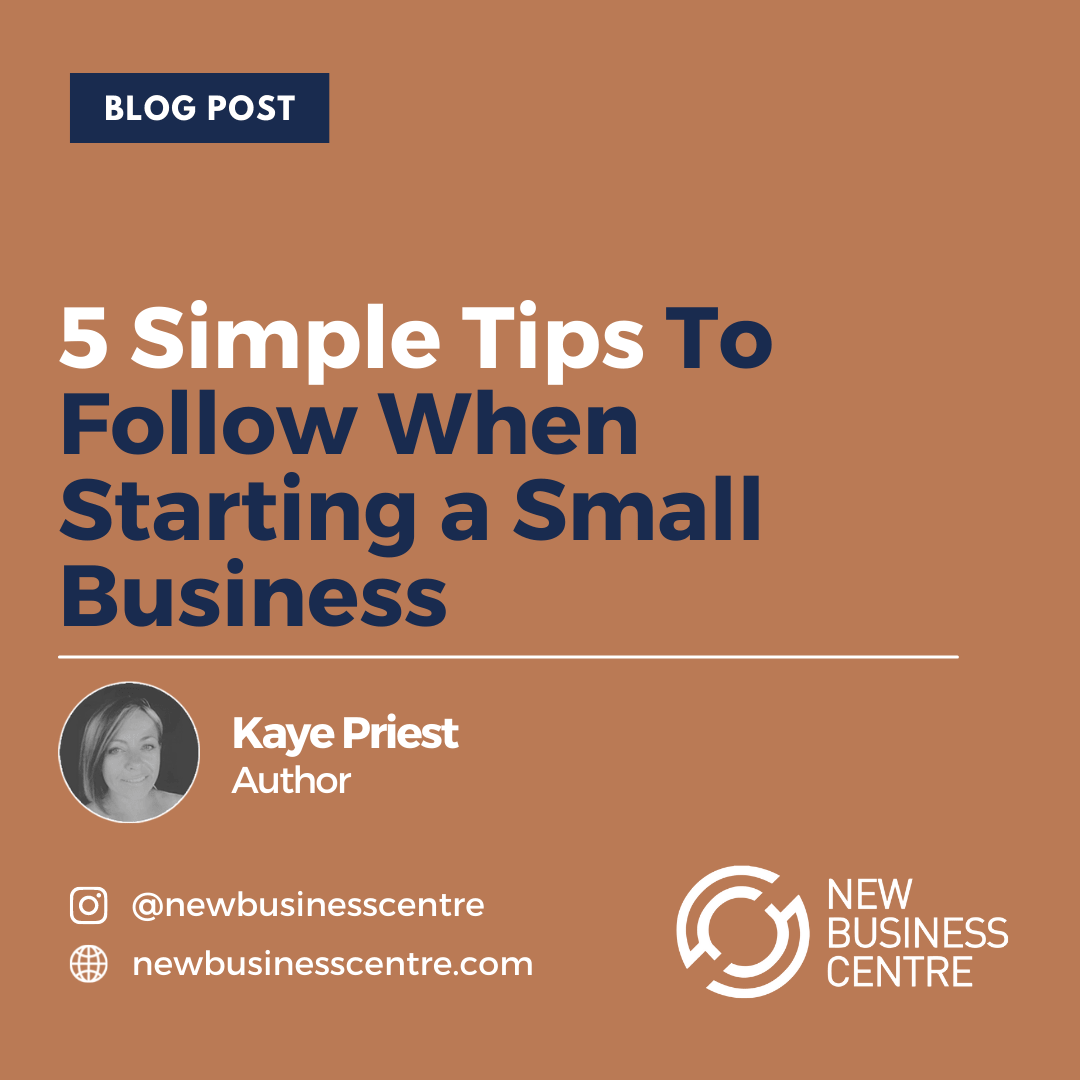 nbc-blog-5-simple-tips-to-follow-when-starting-a-small-business-min