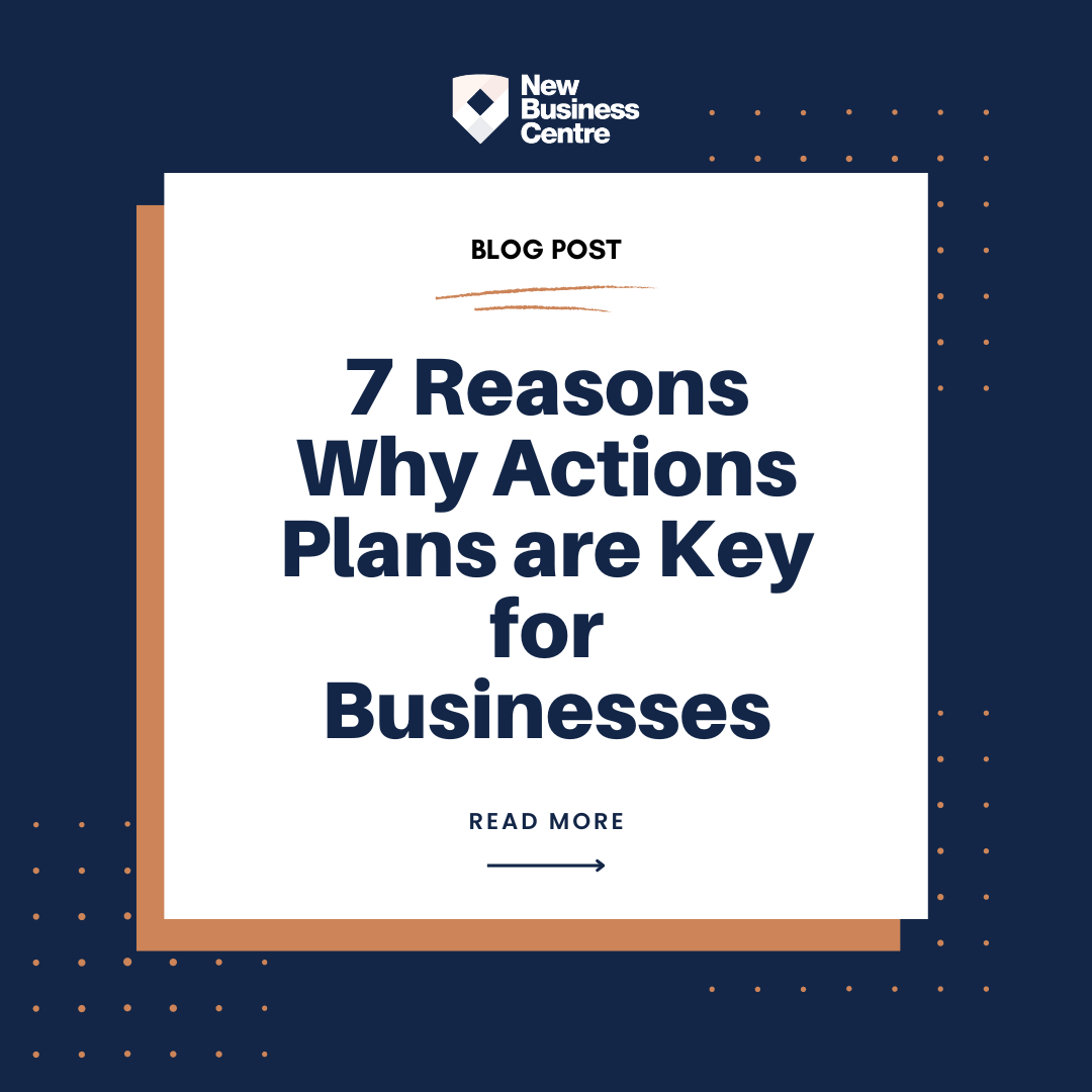 7-reasons-why-actions-plans-are-key-for-businesses-new-business-centre